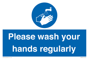 Please wash your hands regularly